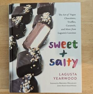 Sweet And Salty By Lagusta Yearwood